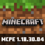 Minecraft PE 1.18.30.04