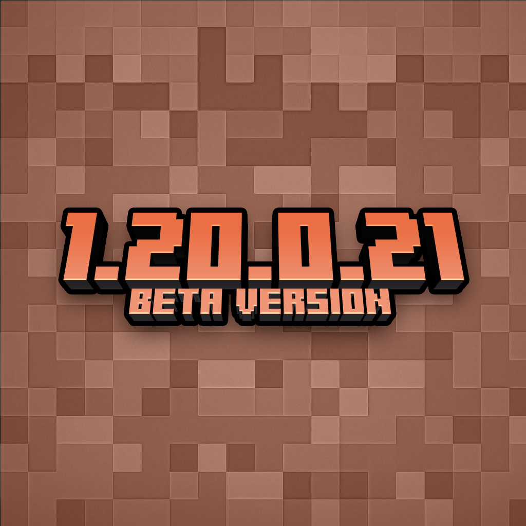Minecraft Beta & Preview - 1.20.0.21 – Minecraft Feedback
