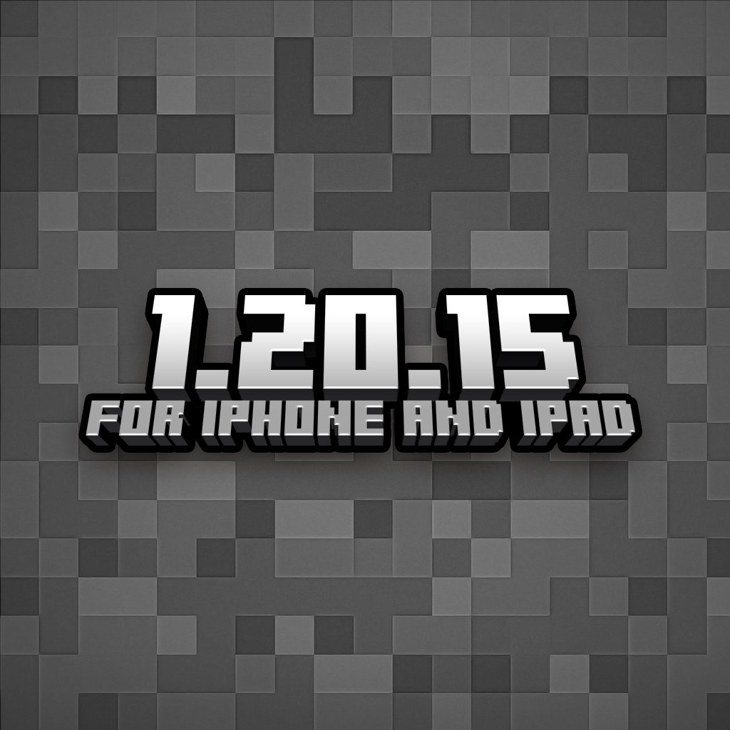 Download Minecraft PE for iOS 1.20.15, 1.19.83 IPA APK MOD