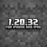 Minecraft PE 1.20.32 (iOS Only)