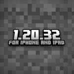 Minecraft 1.20.32 (iOS Only)