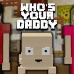 Who’s Your Daddy Map for Minecraft PE