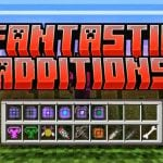 Fantastic Additions Mod for Minecraft PE