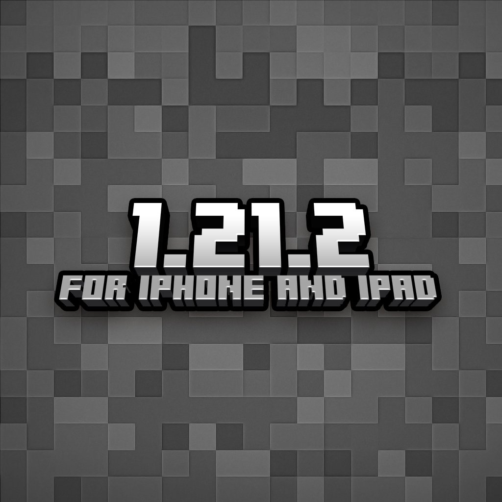 Download Minecraft PE 1.21.2 (iOS Only) IPA