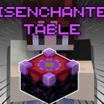 Disenchanter Table Addon for Minecraft PE