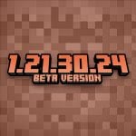 Minecraft 1.21.30.24