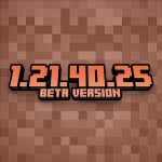 Minecraft 1.21.40.25