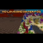 No Lava & Water Fog